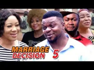 MARRIAGE DECISION SEASON 5 - New Movie | 2019